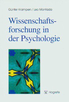 Wissenschaftsforschung in der Psychologie - Krampen, Günter; Montada, Leo