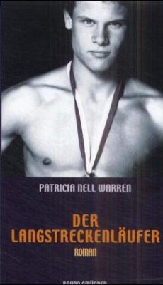 Der Langstreckenläufer - Warren, Patricia Nell