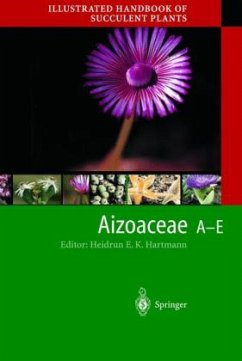 Aizoaceae A-E / Illustrated Handbook of Succulent Plants - Bruckmann, C. (Assist. ed.) / Gerbaulet, M. / Hammer, S.A. / Hansen, B. / Hartmann, H.E.K. / Ihlenfeldt, H.-D. / Klak, C. / Pierce, S.M. / Struck-Gerbaulet, M.