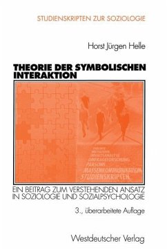 Theorie der Symbolischen Interaktion - Helle, Horst J