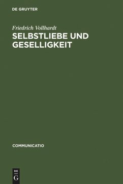 Selbstliebe und Geselligkeit - Vollhardt, Friedrich