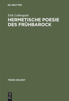 Hermetische Poesie des Frühbarock - Leibenguth, Erik