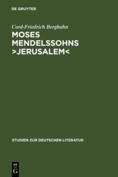 Moses Mendelssohns ¿Jerusalem¿ - Berghahn, Cord-Friedrich