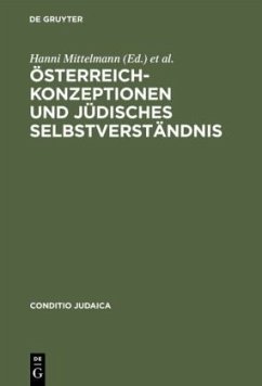 Österreich-Konzeptionen und jüdisches Selbstverständnis - Mittelmann, Hanni / Wallas, Armin A. (Hgg.)