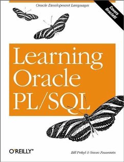 Learning Oracle PL/SQL - Pribyl, Bill; Feuerstein, Steven