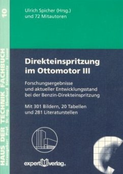 Forschungsergebnisse und aktueller Entwicklungsstand bei der Benzin-Direkteinspritzung / Direkteinspritzung im Ottomotor Bd.3 - Spicher, Ulrich