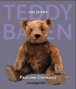100 Jahre Teddybären - Cockrill, Pauline
