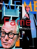 Fame + Architecture