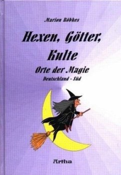 Hexen, Götter, Kulte - Röbkes, Marion