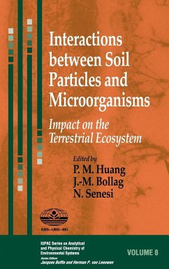 Interactions Between Soil Particles and Microorganisms - Huang, P. M. / Bollag, J.-M. / Senesi, Nicola (Hgg.)