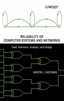Reliability of Computer Systems and Networks - Shooman, Martin L.