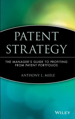 Patent Strategy - Miele, Anthony L.