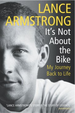 It's Not About The Bike - Armstrong, Lance