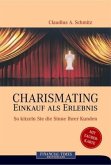 Charismating, Einkauf als Erlebnis