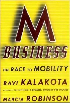 M-Business, The Race to Mobility M-Business, The Race to Mobility