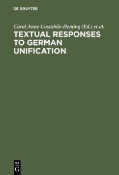 Textual Responses to German Unification - Costabile-Heming, Carol Anne / Halverson, Rachel J. / Foell, Kristie A. (eds.)