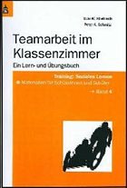 Teamarbeit im Klassenzimmer - Kliebisch, Udo W.; Schmitz, Peter A.