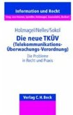 Die neue TKÜV (Telekommunikations-Überwachungs-Verordnung)