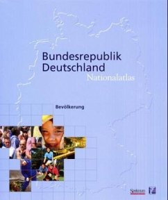 Bundesrepublik Deutschland, Nationalatlas Bevölkerung - Institut für Länderkunde (Hrsg.)