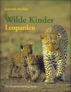 Wilde Kinder, Leoparden - Staebler, Gabriela