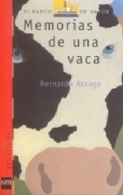 Memorias de una vaca\Memoiren einer baskischen Kuh, span. Ausg. - Atxaga, Bernardo