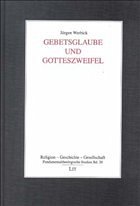 Gebetsglaube und Gotteszweifel - Werbick, Jürgen