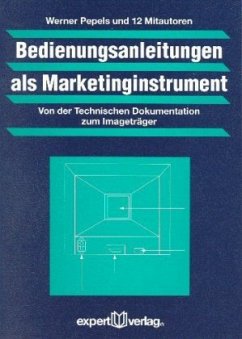 Bedienungsanleitungen als Marketinginstrument - Pepels, Werner; Böhler, Klaus; Brosda, Volkert