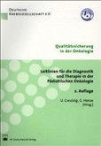 Leitlinien für die Diagnostik und Therapie in der Pädiatrischen Onkologie