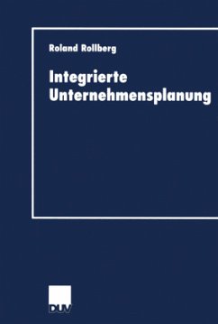 Integrierte Unternehmensplanung - Rollberg, Roland