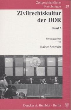 Zivilrechtskultur der DDR. - Schröder, Rainer (Hrsg.)