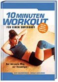 10-Minuten-Workout für einen Superbody