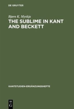 The Sublime in Kant and Beckett - Myskja, Bjoern K.