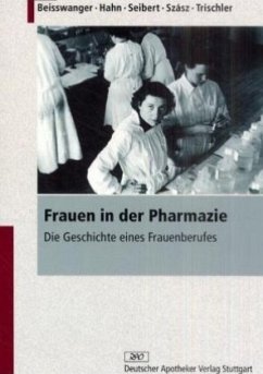 Frauen in der Pharmazie - Beisswanger, Gabriele