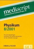 Physikum 8/2001, 2 Bde. / Mediscript, Kommentierte Examensfragen, GK 1