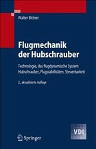 Flugmechanik der Hubschrauber - Bittner, Walter