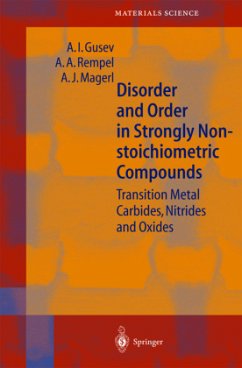 Disorder and Order in Strongly Nonstoichiometric Compounds - Gusev, A.I.;Rempel, A.A.;Magerl, A.J.