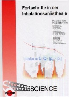 Fortschritte in der Inhalationsanästhesie - Martin, Eike; Böhrer, Hubert