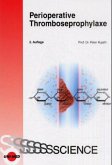 Perioperative Thromboseprophylaxe Perioperative Thromboseprophylaxe