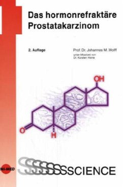 Das hormonrefraktäre Prostatakarzinom - Wolff, Johannes M.