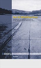 Das KZ Mittelbau-Dora - Wagner, Jens-Christian (Hrsg.)