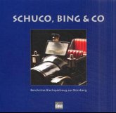 Schuco, Bing & Co