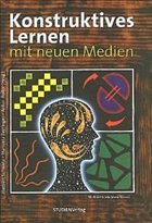 Konstruktives Lernen mit neuen Medien, m. DVD - Reiter, Anton / Schwetz, Herbert / Zeyringer, Manuela (Hgg.)