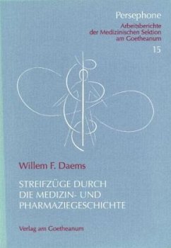 Streifzüge durch die Medizin- und Pharmaziegeschichte - Daems, Willem F.