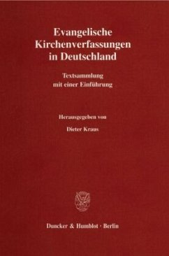 Evangelische Kirchenverfassungen in Deutschland. - Kraus, Dieter (Hrsg.)