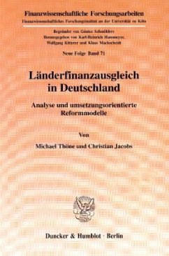 Länderfinanzausgleich in Deutschland - Thöne, Michael;Jacobs, Christian