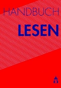 Handbuch Lesen - Franzmann, Bodo / Hasemann, Klaus / Löffler, Dietrich / Schön, Erich (Hgg.)