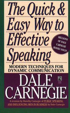 The Quick and Easy Way to Effective Speaking - Carnegie, Dale; Carnegie, Dorothy