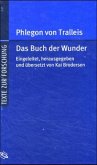 Das Buch der Wunder und Zeugnisse seiner Wirkungsgeschichte