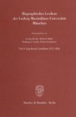 Biographisches Lexikon der Ludwig-Maximilians-Universität München. / Biographisches Lexikon der Ludwig-Maximilians-Universität München 1