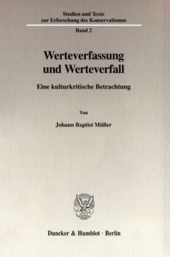 Werteverfassung und Werteverfall. - Müller, Johann Baptist
